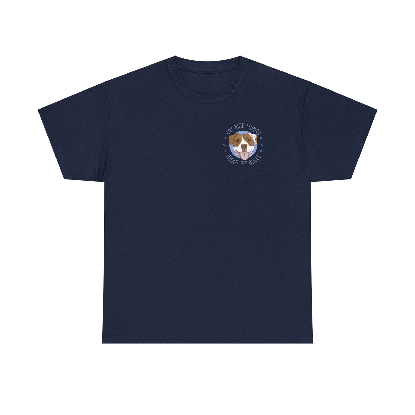 Say Nice Things About Pit Bulls | Pocket Print | T-shirt - Detezi Designs-17341705727909253986