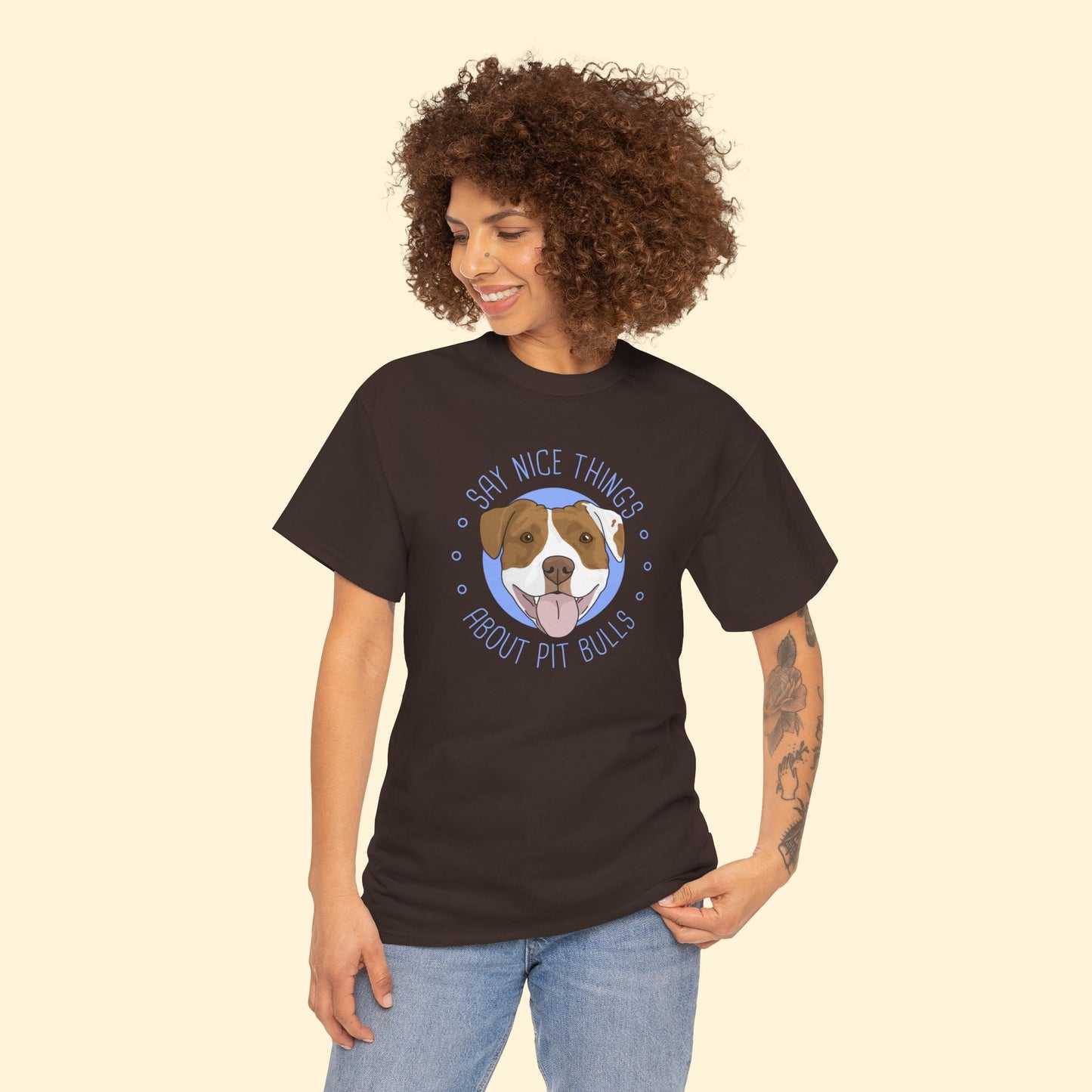 Say Nice Things About Pit Bulls | T-shirt - Detezi Designs - 96503718457122241093