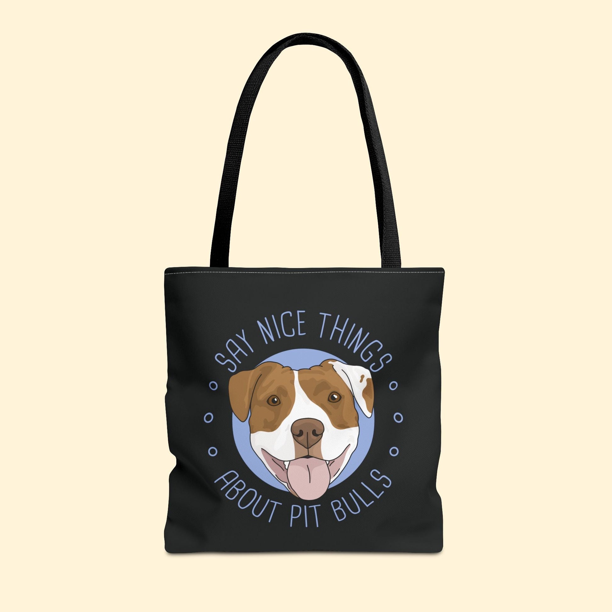 Say Nice Things About Pit Bulls | Tote Bag - Detezi Designs - 12759725720070003692
