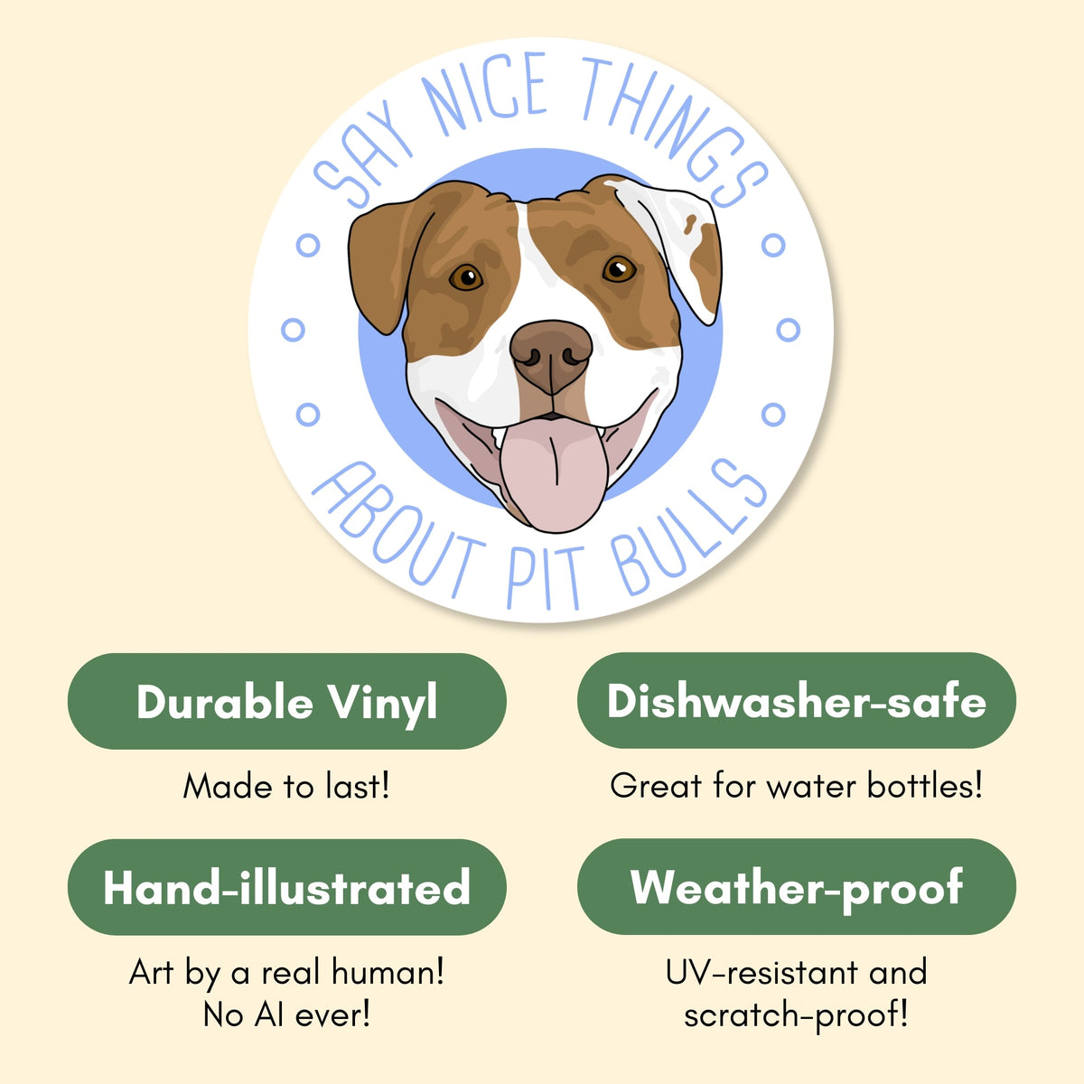 Say Nice Things About Pit Bulls | Vinyl Sticker - Detezi Designs-