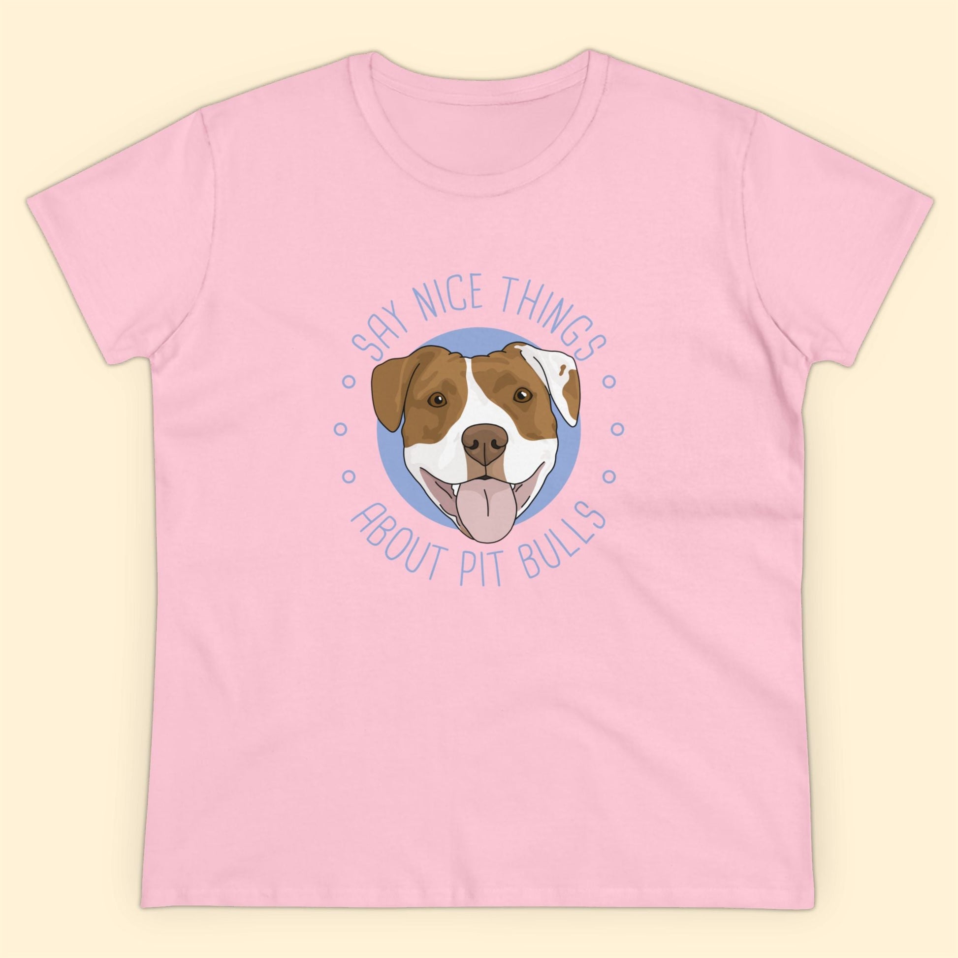 Say Nice Things About Pit Bulls | Women's Midweight Cotton Tee - Detezi Designs - 30660904312555017973