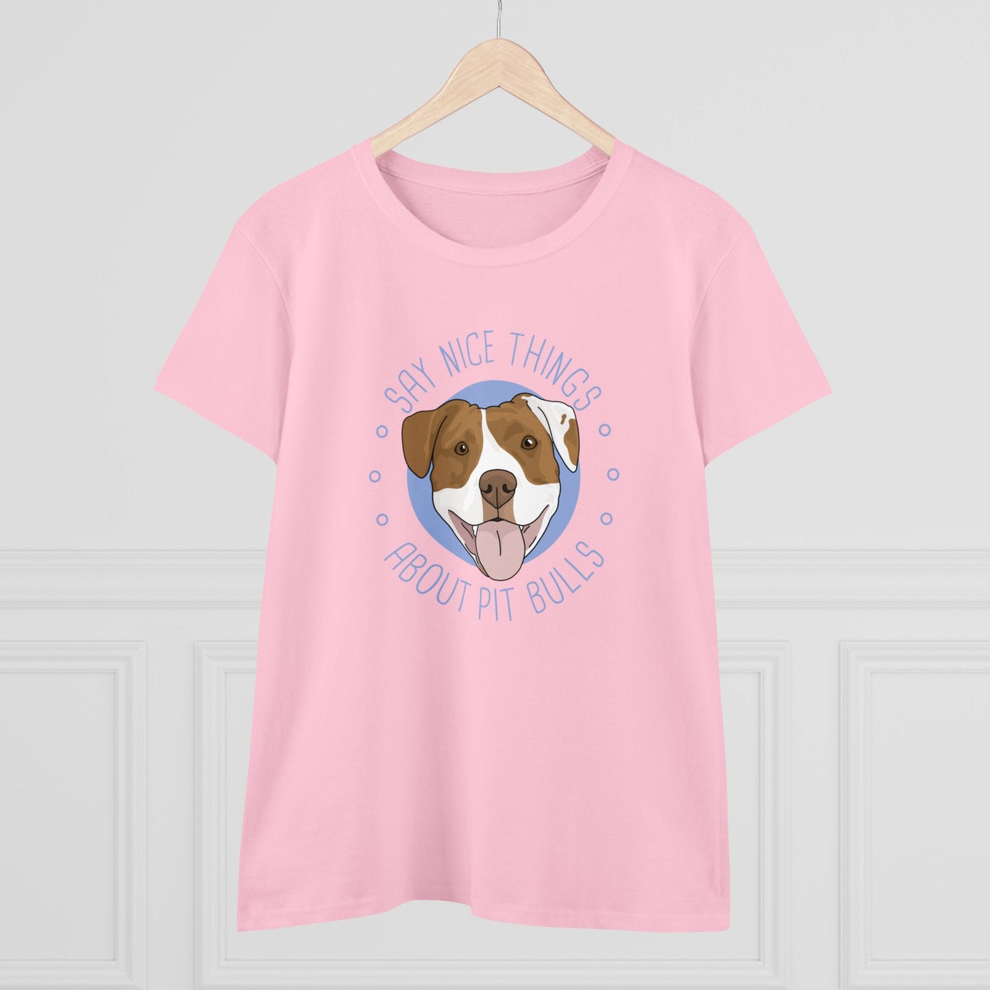 Say Nice Things About Pit Bulls | Women's Midweight Cotton Tee - Detezi Designs - 30660904312555017973