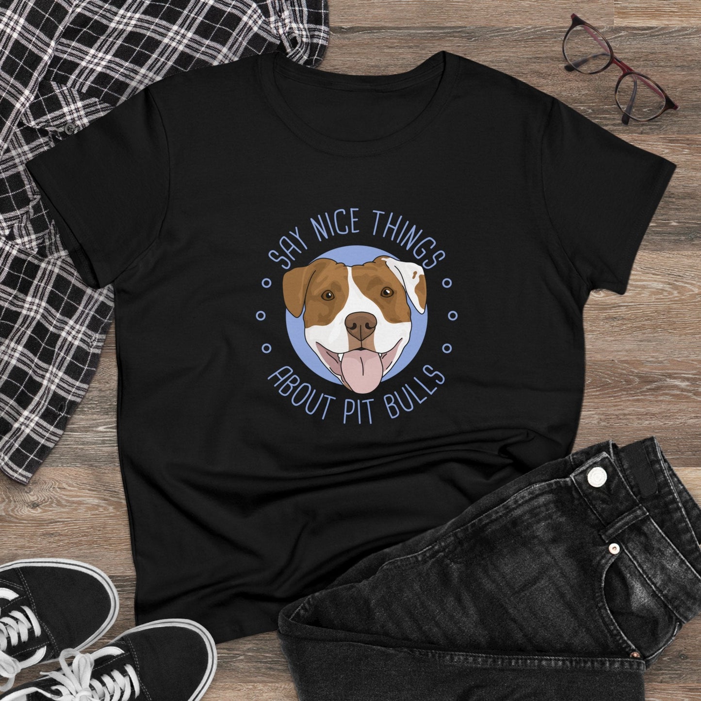 Say Nice Things About Pit Bulls | Women's Midweight Cotton Tee - Detezi Designs - 30660904312555017973