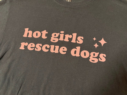 Screen Printed Tee | Hot Girls Rescue Dogs | Medium - Detezi Designs-