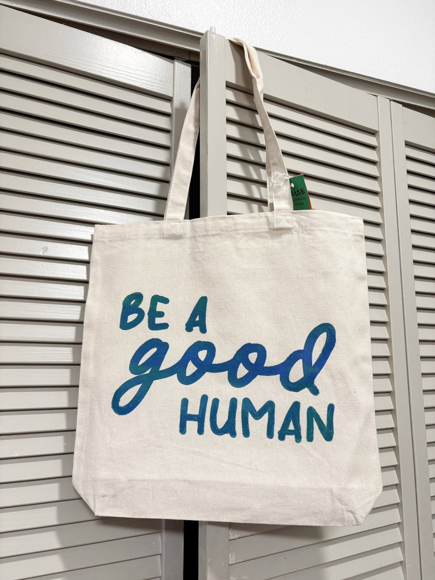 Screen Printed Tote | Be A Good Human - Detezi Designs-