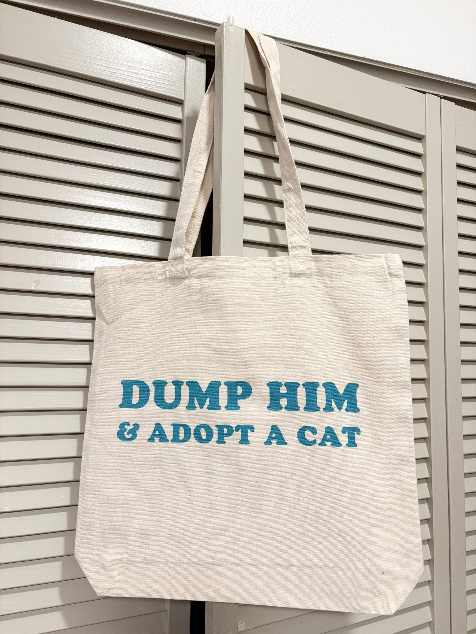 Screen Printed Tote | Dump Him & Adopt A Cat - Detezi Designs-