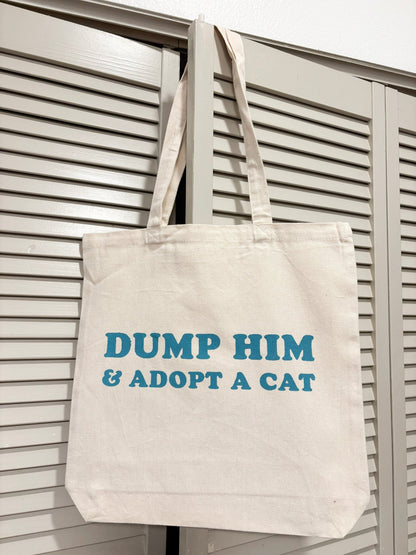 Screen Printed Tote | Dump Him & Adopt A Cat - Detezi Designs-