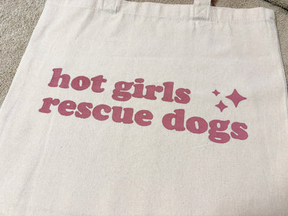 Screen Printed Tote | Hot Girls Rescue Dogs - Detezi Designs-