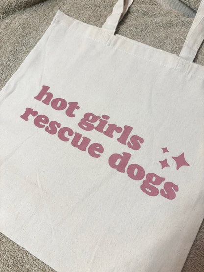 Screen Printed Tote | Hot Girls Rescue Dogs - Detezi Designs-