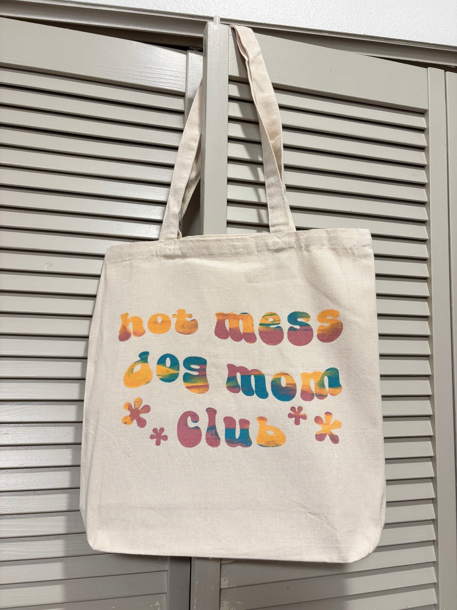 Screen Printed Tote | Hot Mess Dog Mom Club - Detezi Designs-