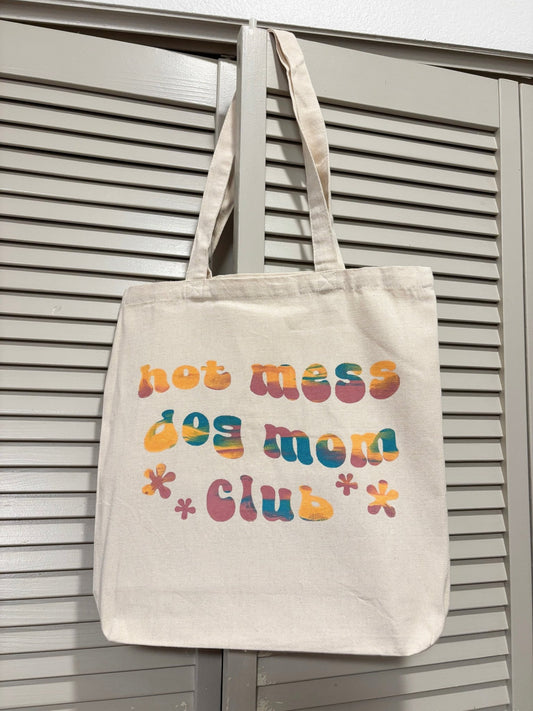 Screen Printed Tote | Hot Mess Dog Mom Club - Detezi Designs-