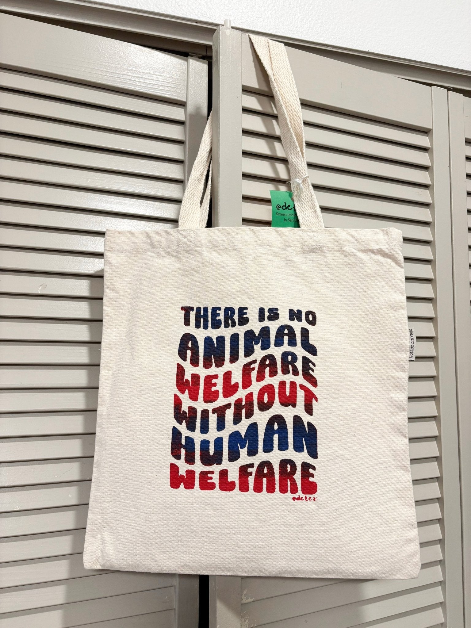 Screen Printed Tote | There is no Animal Welfare without Human Welfare - Detezi Designs-
