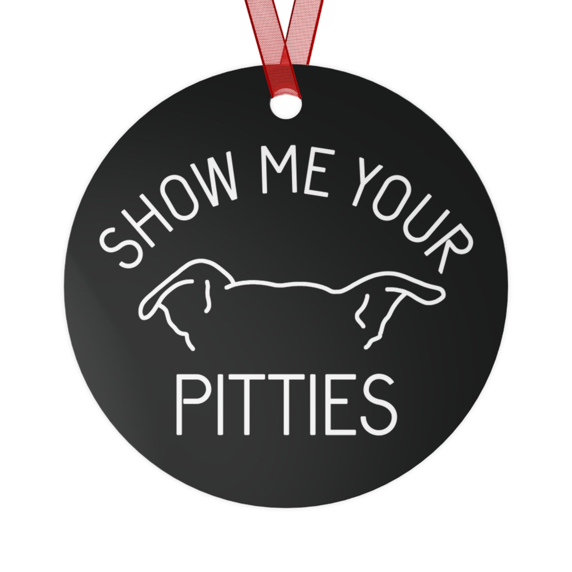 Show Me Your Pitties | FUNDRAISER for ACCT Philly | 2024 Holiday Ornament - Detezi Designs - 59536015909181171448