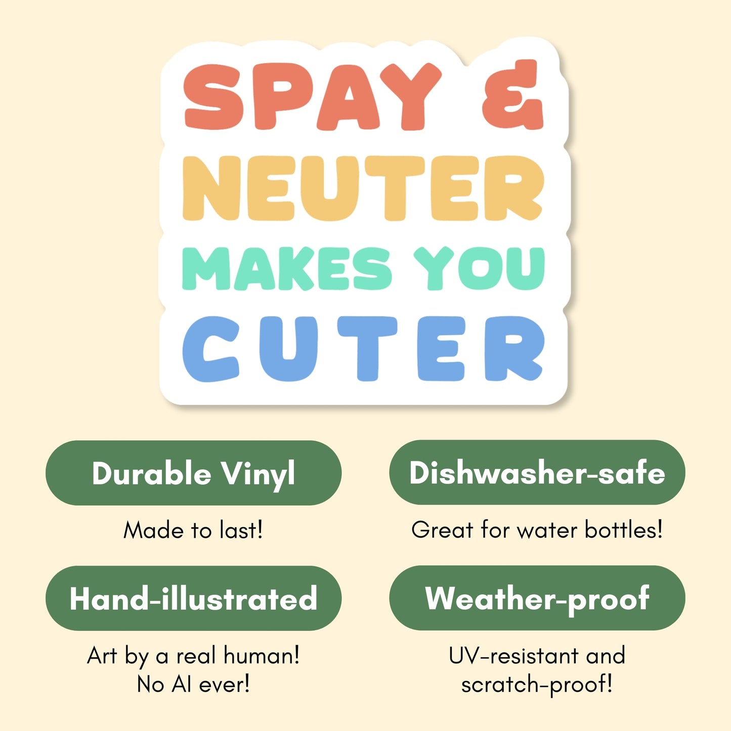 Spay & Neuter Makes You Cuter | Vinyl Sticker - Detezi Designs-