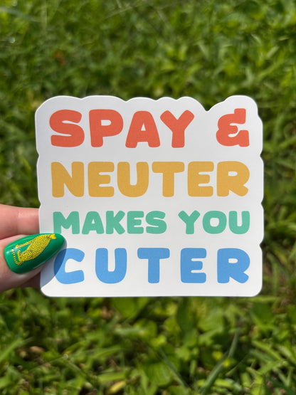 Spay & Neuter Makes You Cuter | Vinyl Sticker - Detezi Designs-