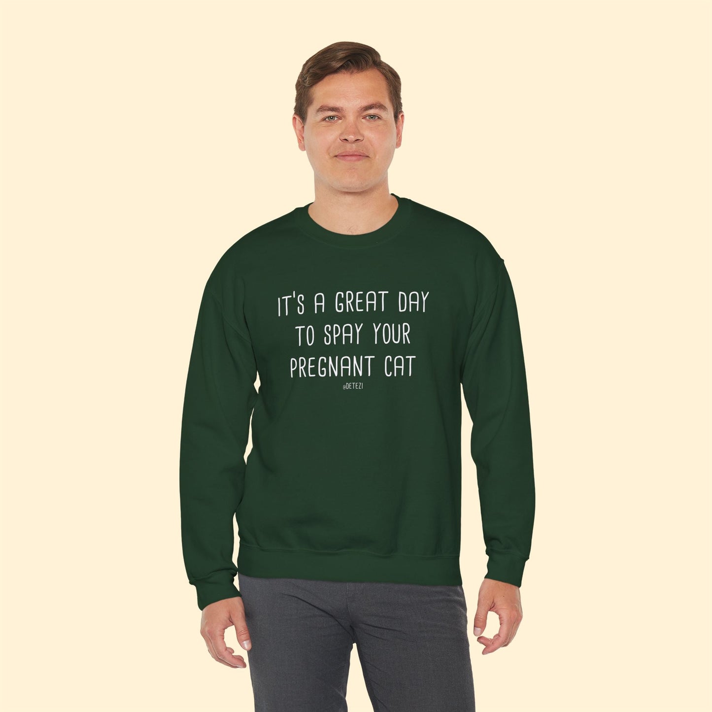 Spay Your Pregnant Cat | Crewneck Sweatshirt - Detezi Designs - 19806103043739263556