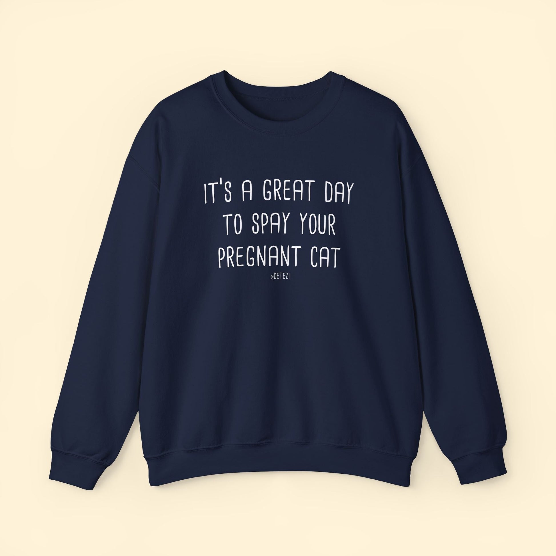 Spay Your Pregnant Cat | Crewneck Sweatshirt - Detezi Designs - 19855050300962613412