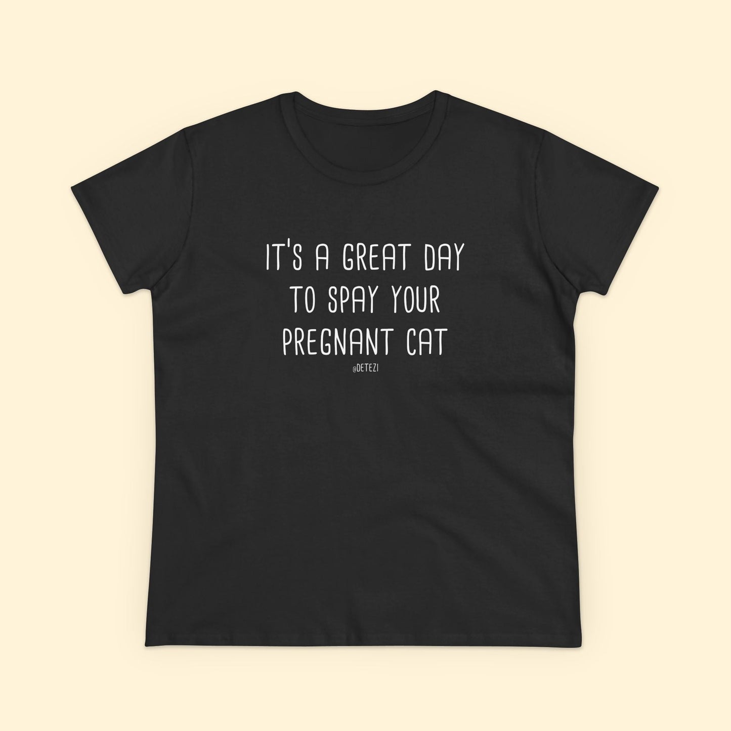 Spay Your Pregnant Cat | Women's Midweight Cotton Tee - Detezi Designs - 33663726790126137500