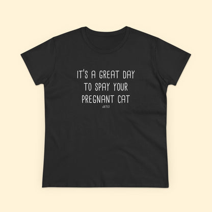 Spay Your Pregnant Cat | Women's Midweight Cotton Tee - Detezi Designs - 33663726790126137500