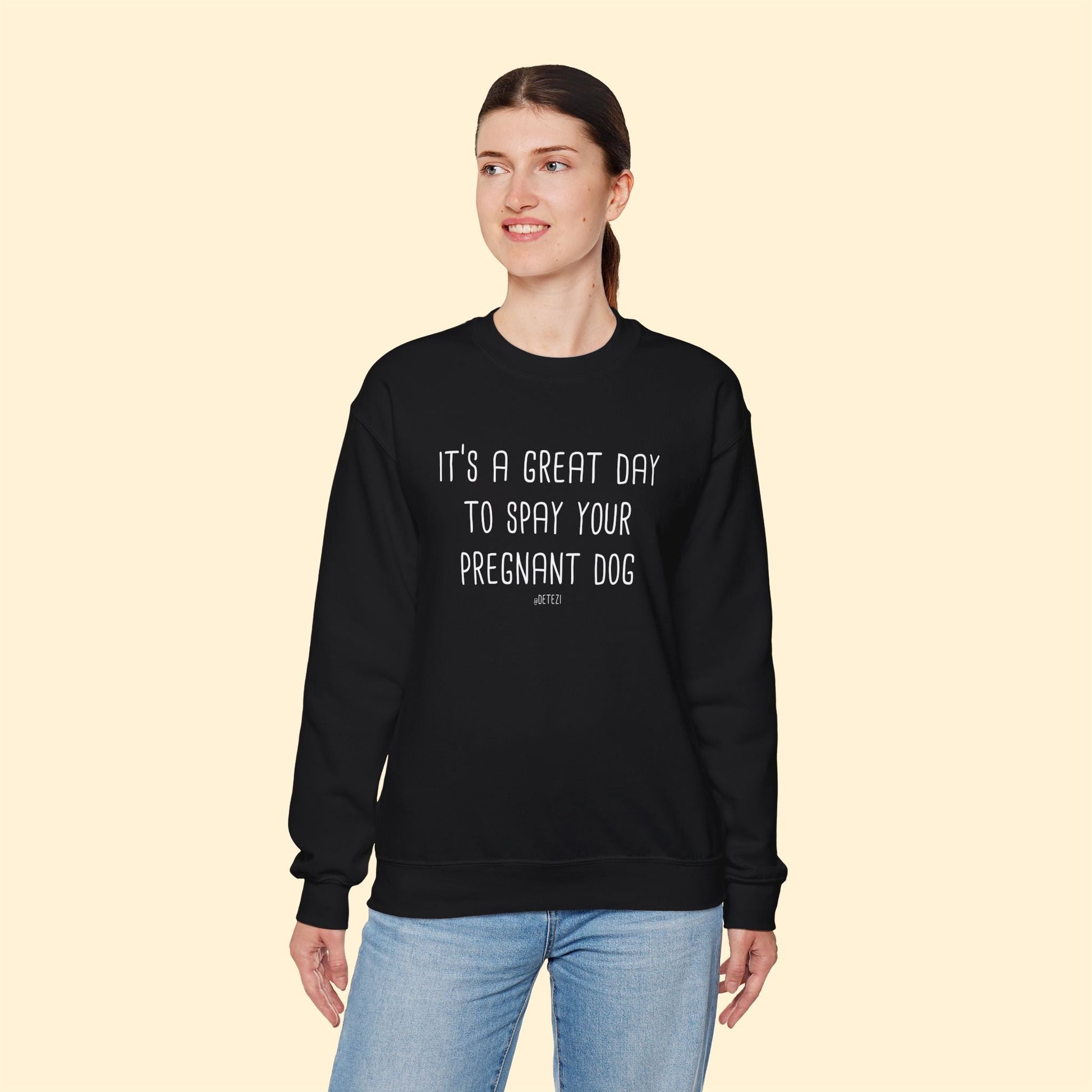 Spay Your Pregnant Dog | Crewneck Sweatshirt - Detezi Designs - 11749561437416275900
