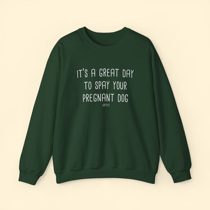 Spay Your Pregnant Dog | Crewneck Sweatshirt - Detezi Designs - 11749561437416275900