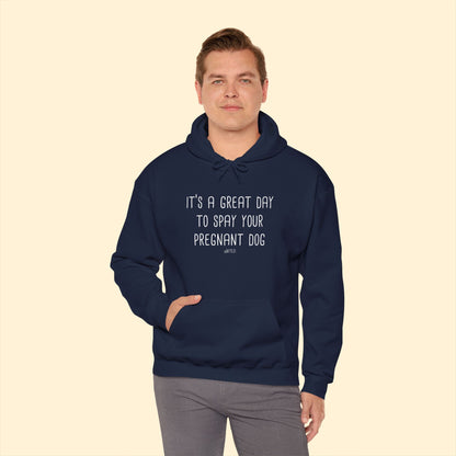 Spay Your Pregnant Dog | Hooded Sweatshirt - Detezi Designs - 12661285199931021022