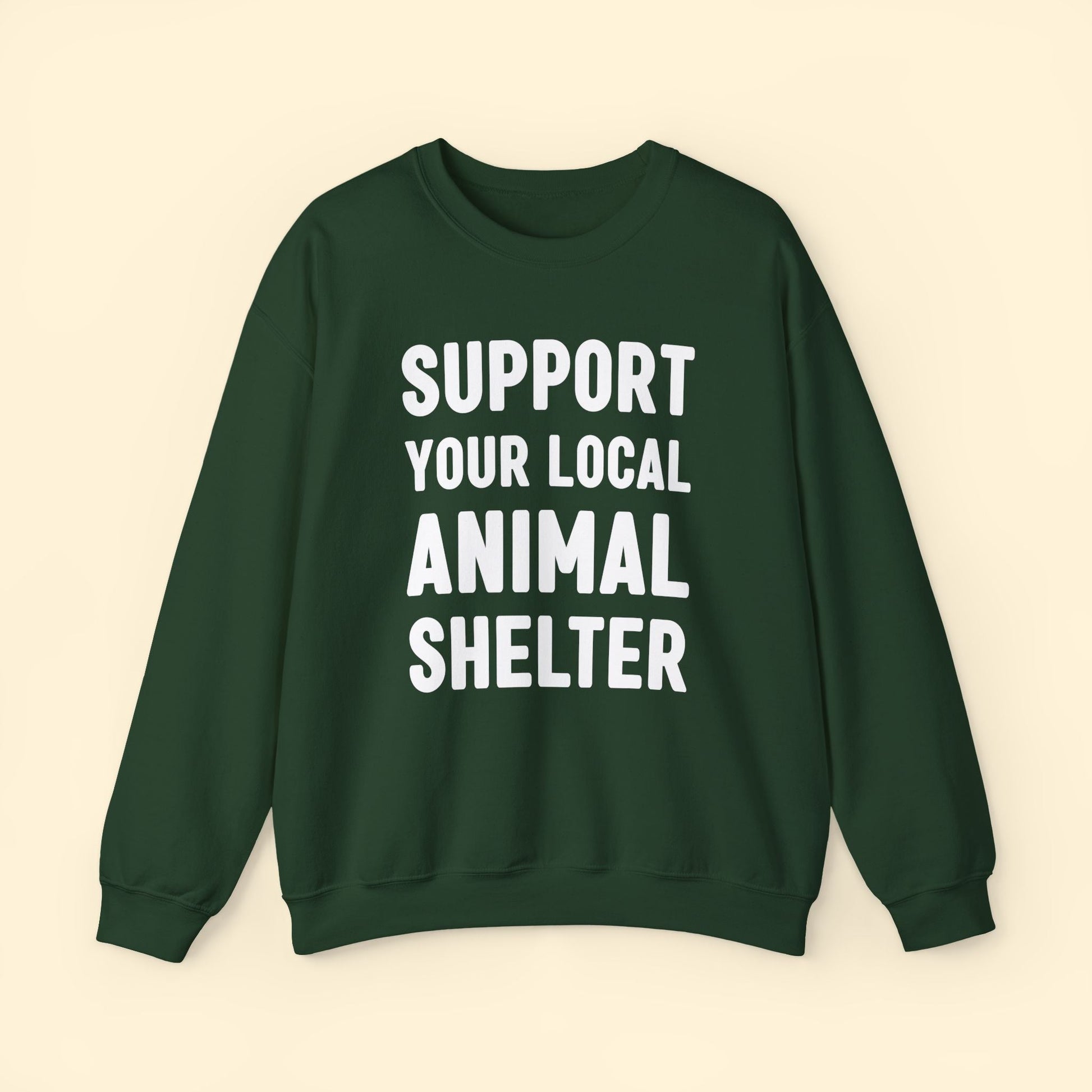 Support Your Local Animal Shelter | Crewneck Sweatshirt - Detezi Designs - 17739537940382566328