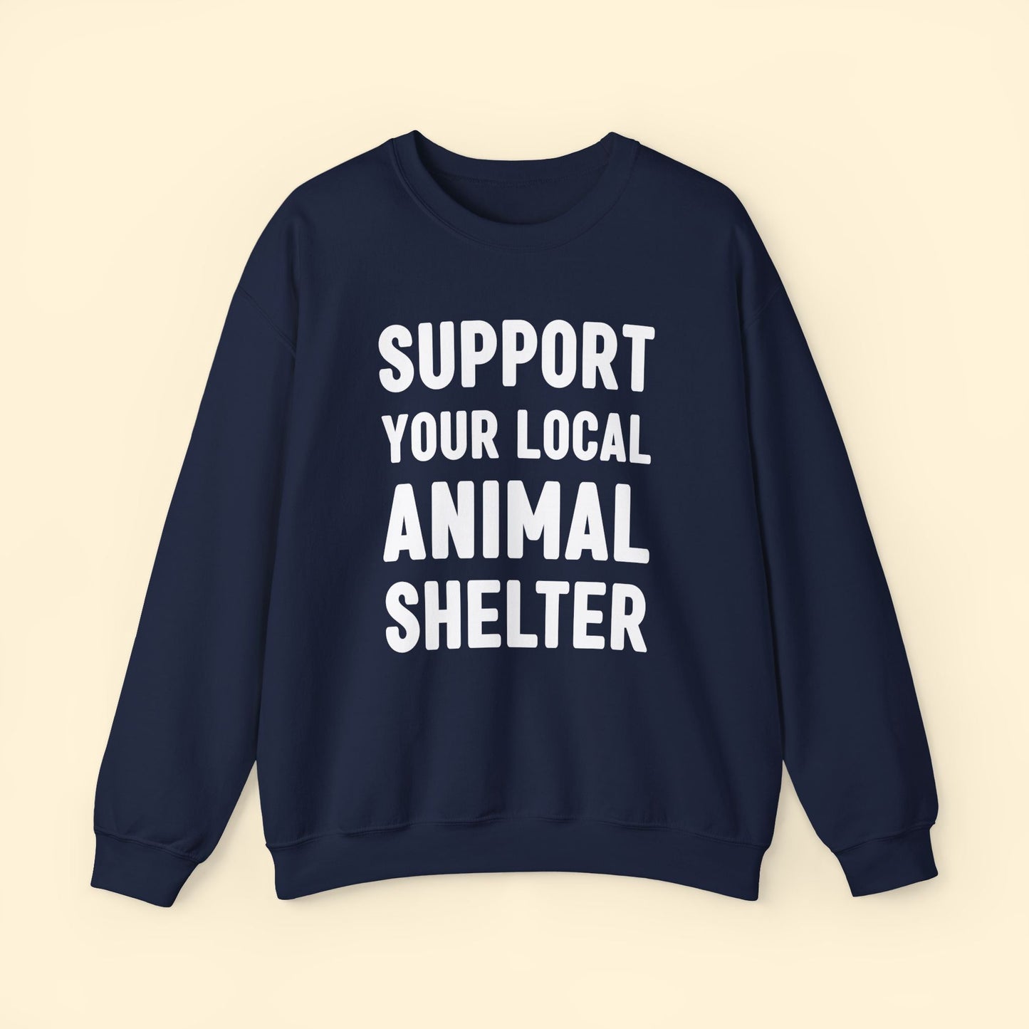 Support Your Local Animal Shelter | Crewneck Sweatshirt - Detezi Designs - 27945399242492458484