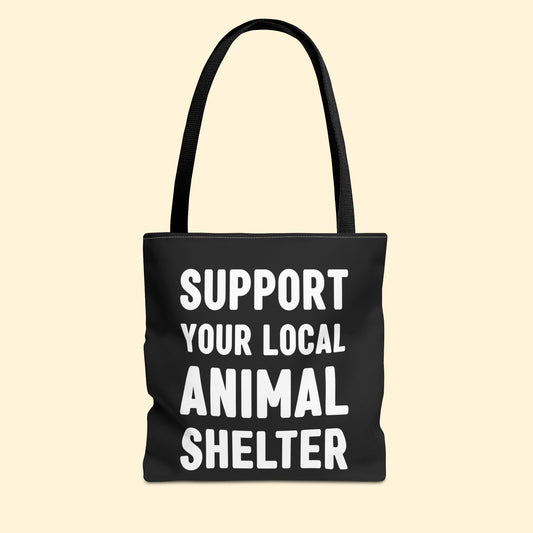 Support Your Local Animal Shelter | Tote Bag - Detezi Designs - 17476911199211365864