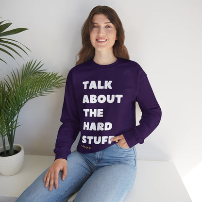 Talk About The Hard Stuff | Crewneck Sweatshirt - Detezi Designs-11733043734206535197