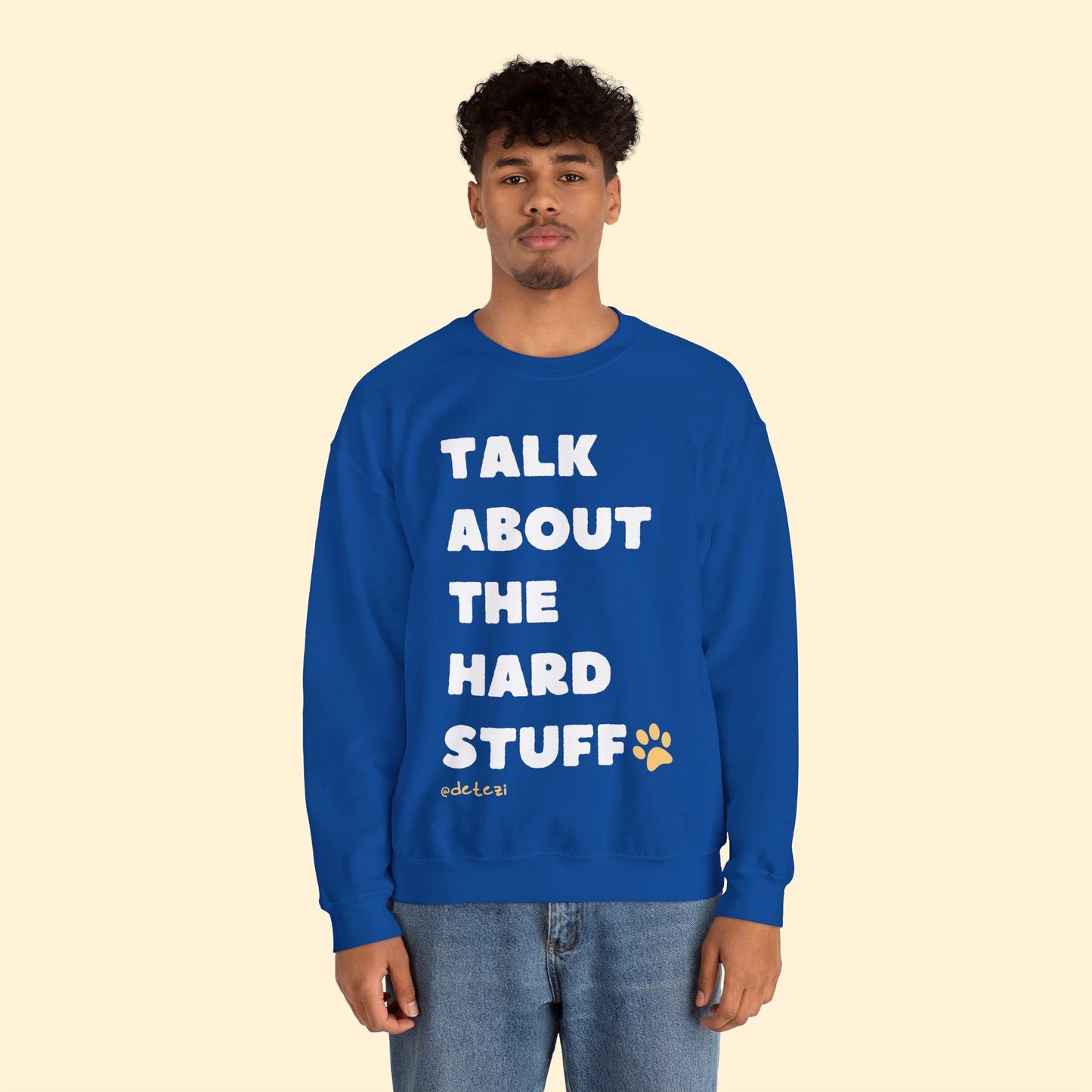 Talk About The Hard Stuff | Crewneck Sweatshirt - Detezi Designs-11733043734206535197