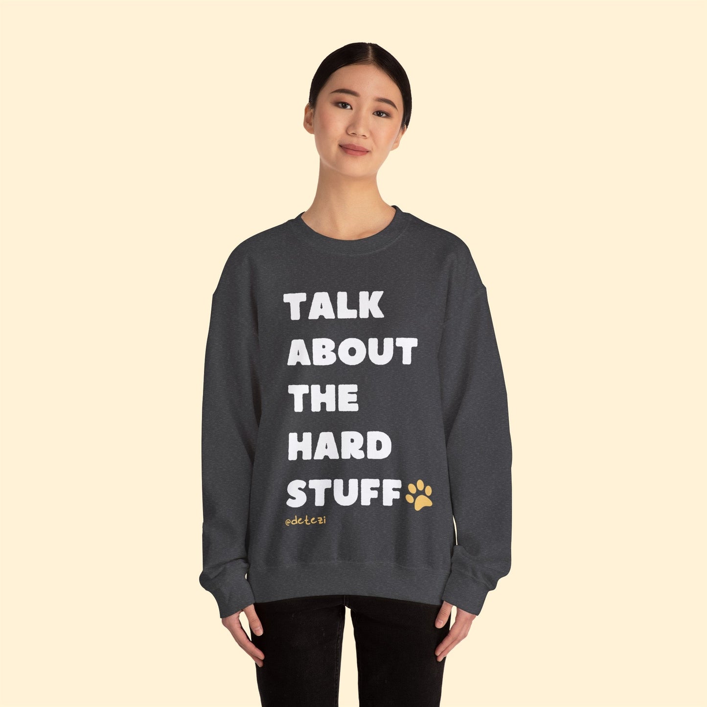 Talk About The Hard Stuff | Crewneck Sweatshirt - Detezi Designs-11733043734206535197