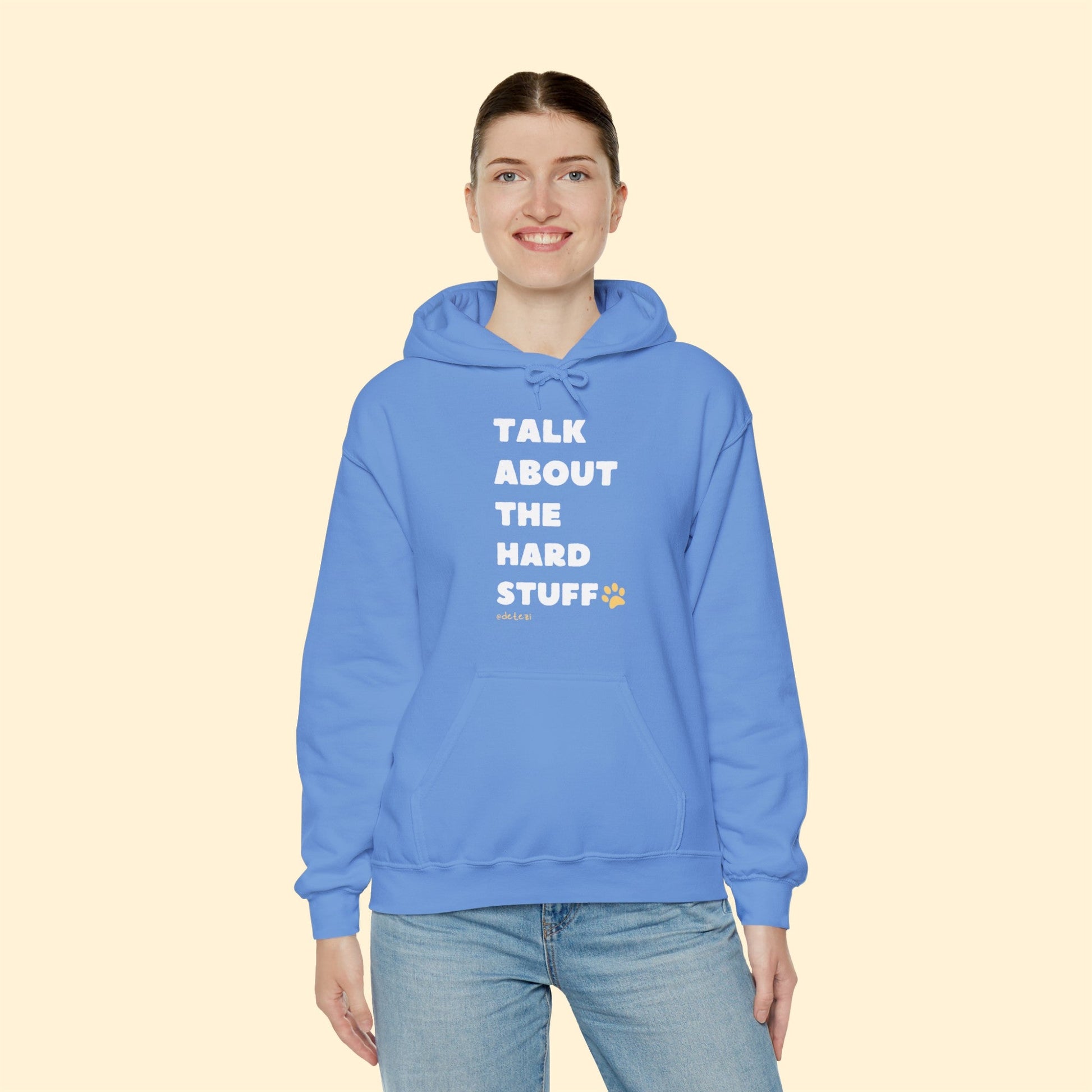 Talk About The Hard Stuff | Hooded Sweatshirt - Detezi Designs-33468179914713716124