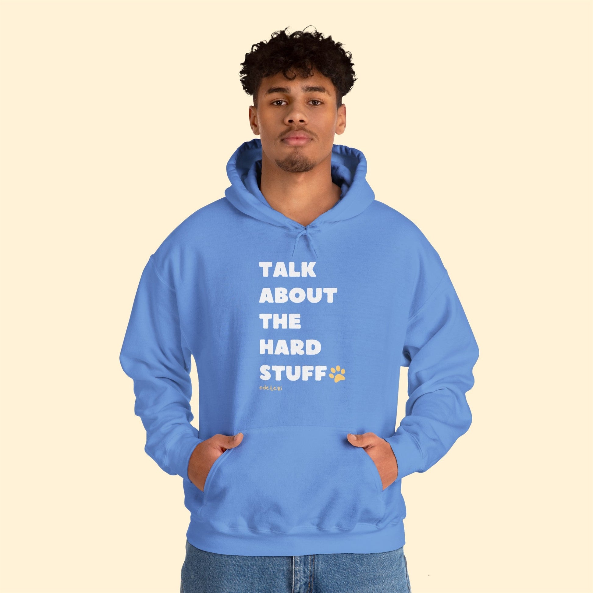 Talk About The Hard Stuff | Hooded Sweatshirt - Detezi Designs-33468179914713716124