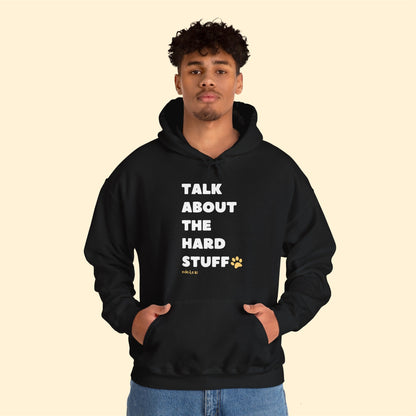 Talk About The Hard Stuff | Hooded Sweatshirt - Detezi Designs-33468179914713716124