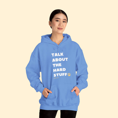 Talk About The Hard Stuff | Hooded Sweatshirt - Detezi Designs-33468179914713716124