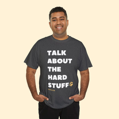 Talk About The Hard Stuff | Text Tee - Detezi Designs-11728028737340861173