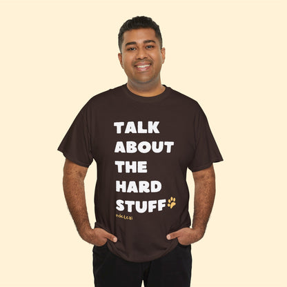 Talk About The Hard Stuff | Text Tee - Detezi Designs-11728028737340861173