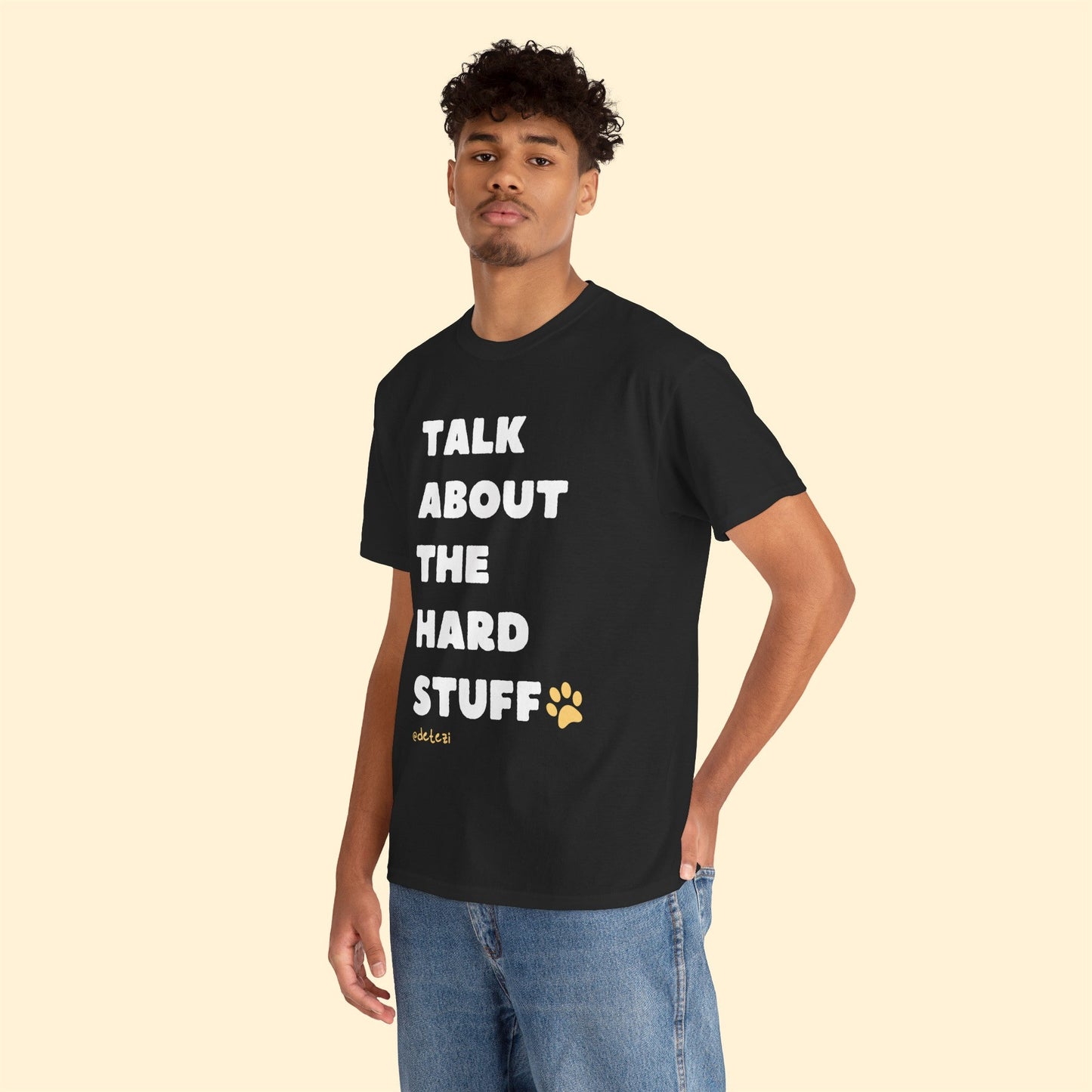 Talk About The Hard Stuff | Text Tee - Detezi Designs-11728028737340861173