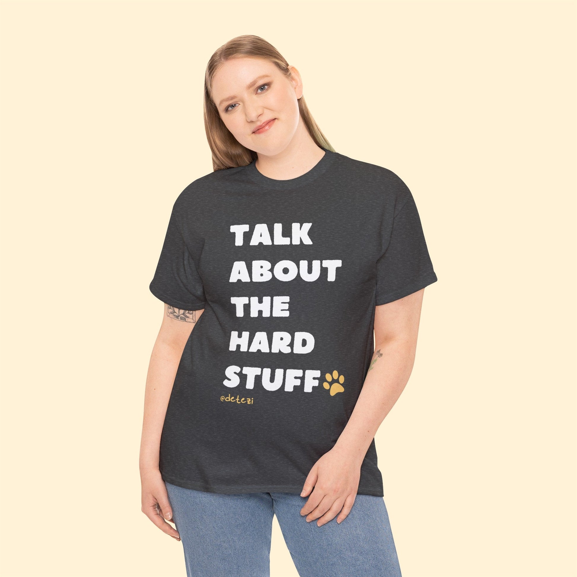 Talk About The Hard Stuff | Text Tee - Detezi Designs-11728028737340861173