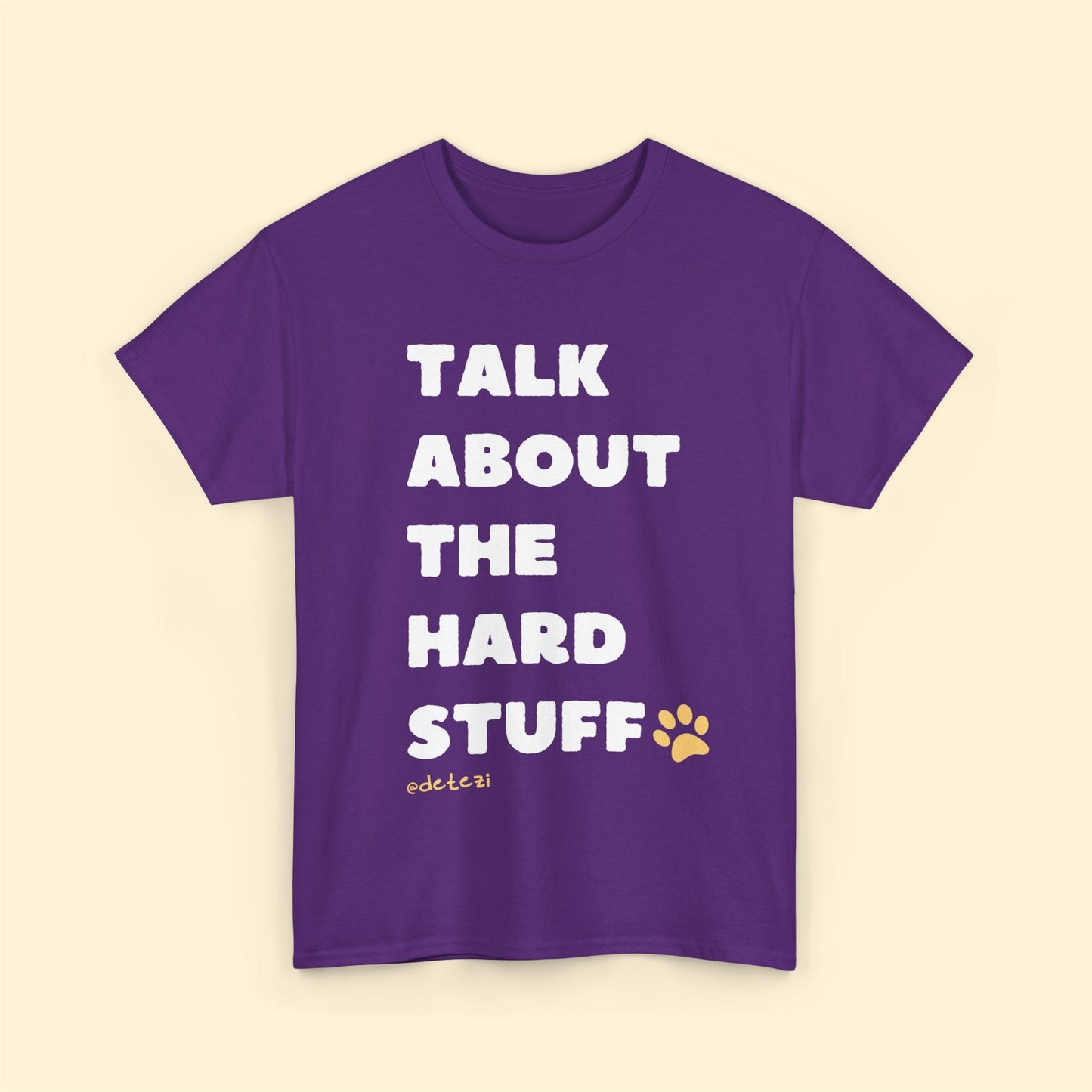 Talk About The Hard Stuff | Text Tee - Detezi Designs-36351331393880601171