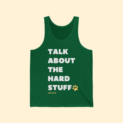 Talk About The Hard Stuff | Unisex Tank - Detezi Designs-66888497032380961102