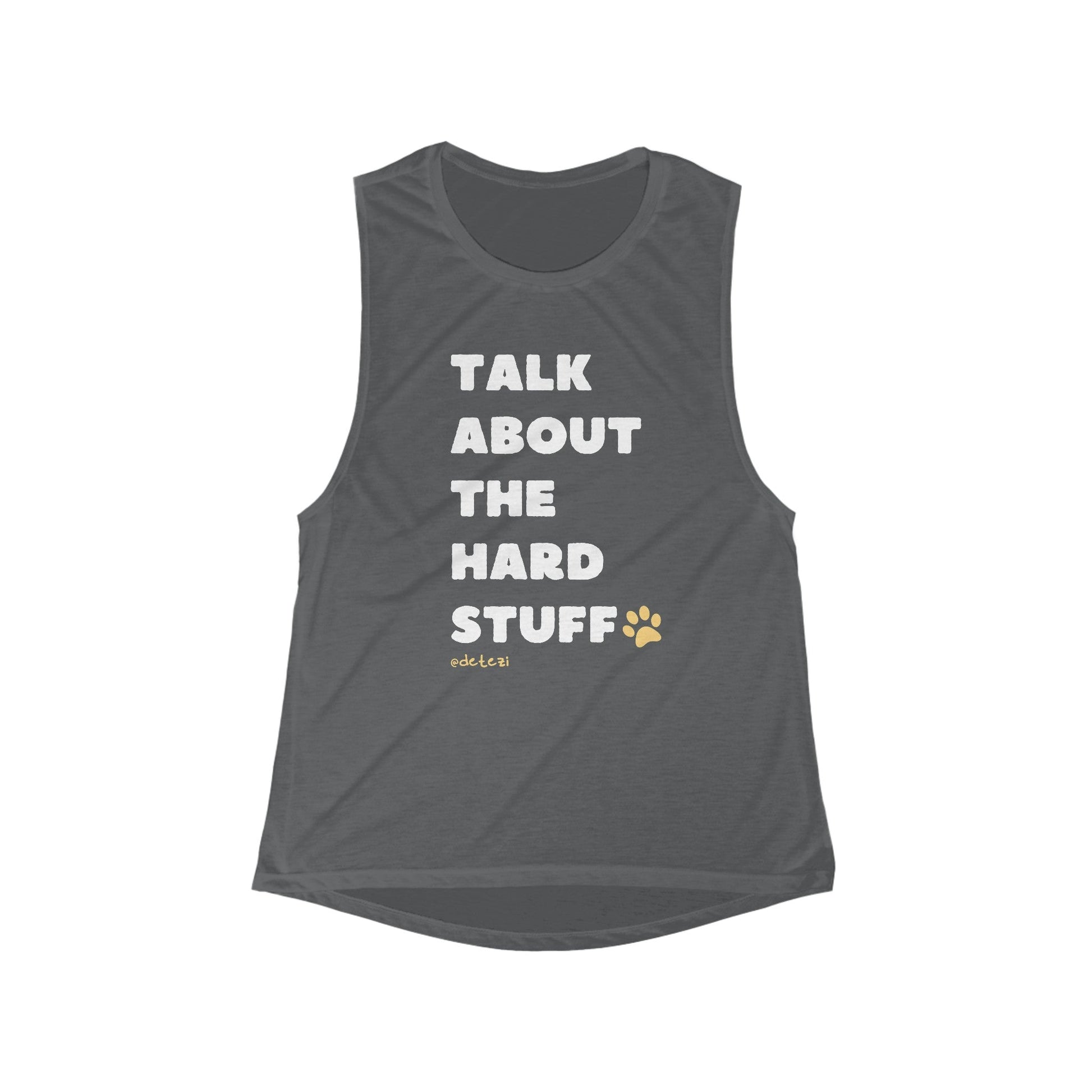 Talk About The Hard Stuff | Women's Flowy Scoop Muscle Tank - Detezi Designs-80771862465741858136