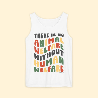 There Is No Animal Welfare Without Human Welfare | Comfort Colors Tank Top - Detezi Designs - 21250319511090421096