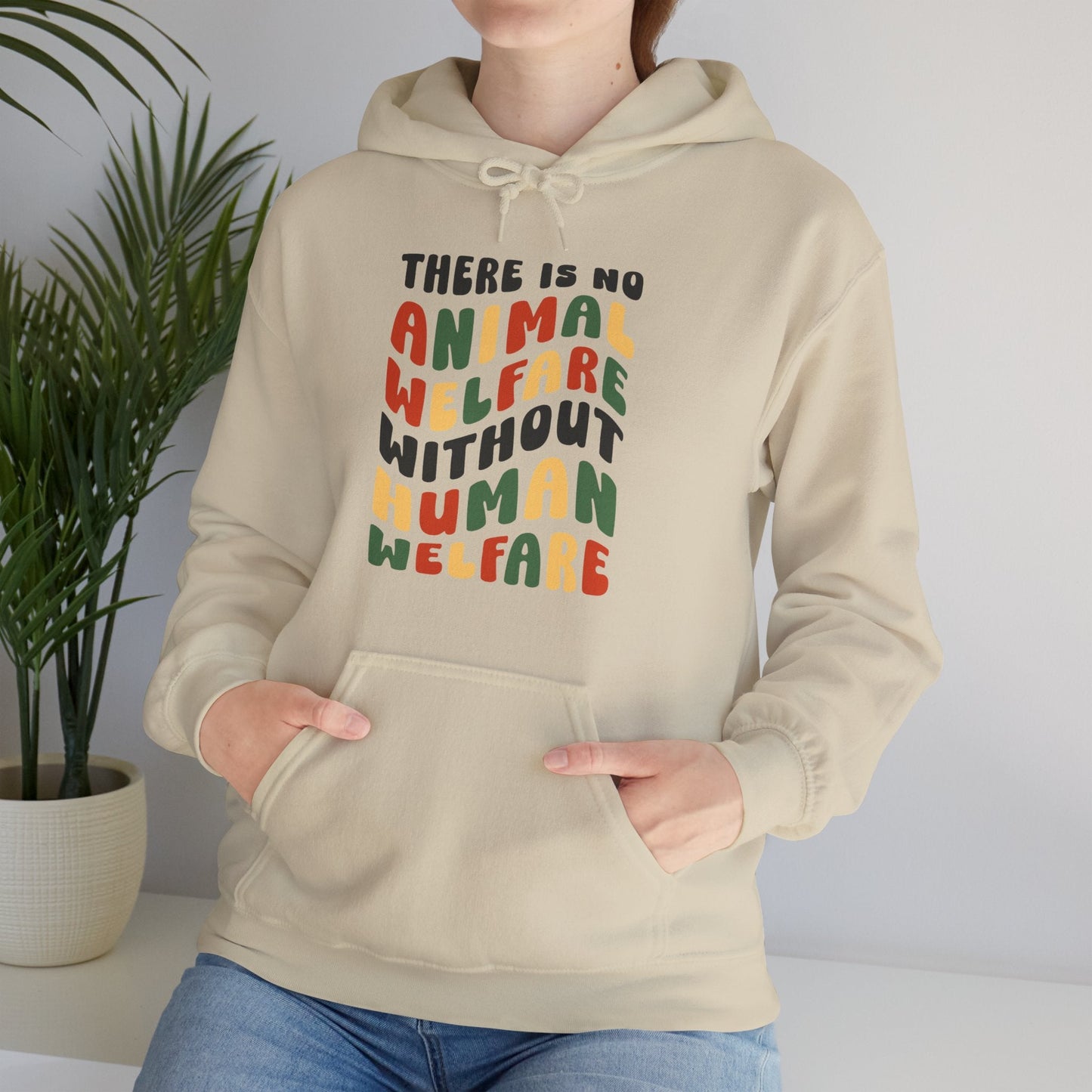 There Is No Animal Welfare Without Human Welfare | Retro Style | Hooded Sweatshirt - Detezi Designs-36665759643423655703