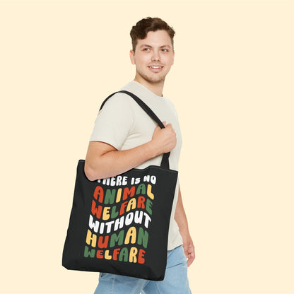 There Is No Animal Welfare Without Human Welfare | Retro Style | Tote Bag - Detezi Designs-16625945605938502375