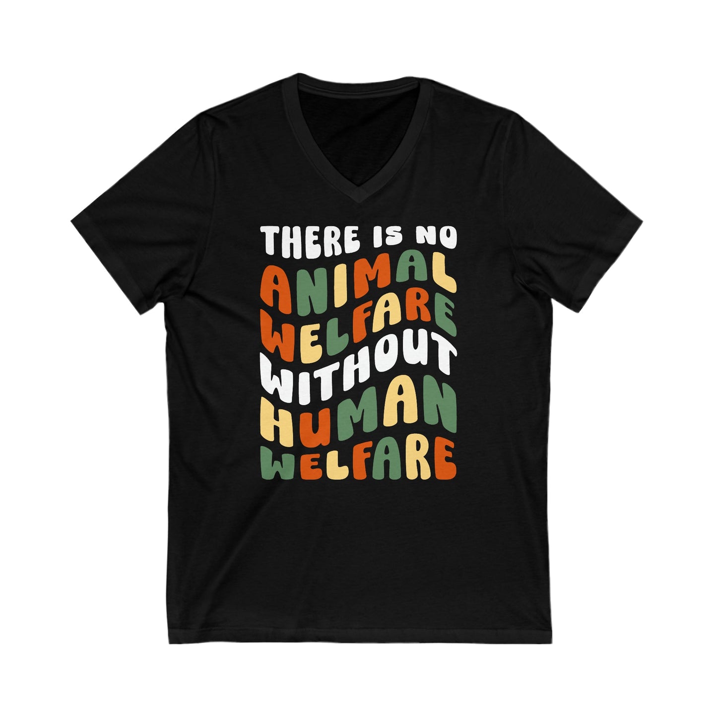 There Is No Animal Welfare Without Human Welfare | Retro Style | Unisex V-Neck Tee - Detezi Designs-12389381157342222557