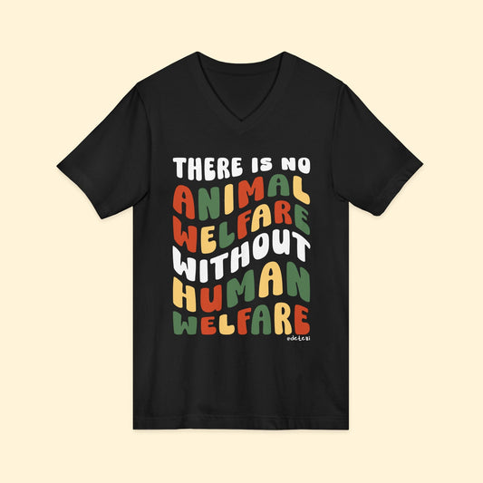 There Is No Animal Welfare Without Human Welfare | Retro Style | Unisex V - Neck Tee - Detezi Designs - 27280768692905614165