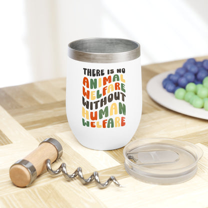 There Is No Animal Welfare Without Human Welfare | Retro Style | Wine Tumbler - Detezi Designs-17940331885787026535