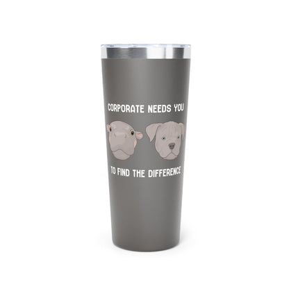 They're The Same Picture | Insulated Tumbler, 22oz - Detezi Designs - 12513005518965296030